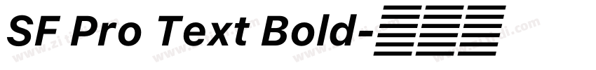 SF Pro Text Bold字体转换 SF Pro Text Bold字体转换